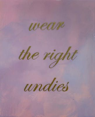 Promises of a Future Self (wear the right undies)