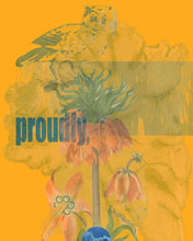 Load image into Gallery viewer, Proudlly (from the &quot;Adverbly&quot; series)
