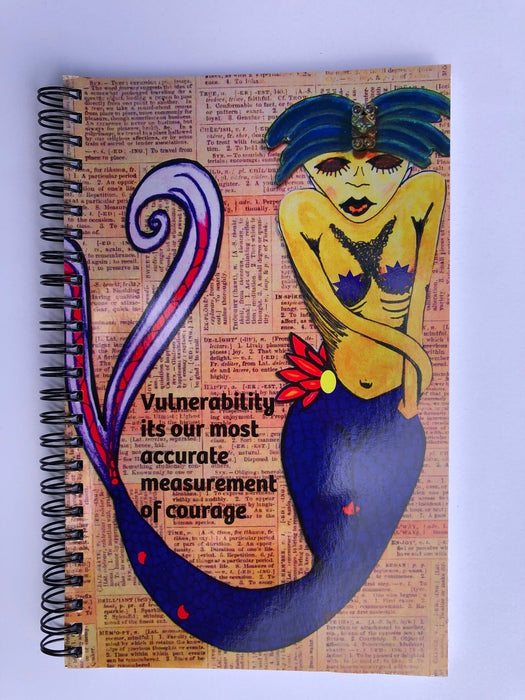 Journal: Vulnerability its our most accurate measurement of courage